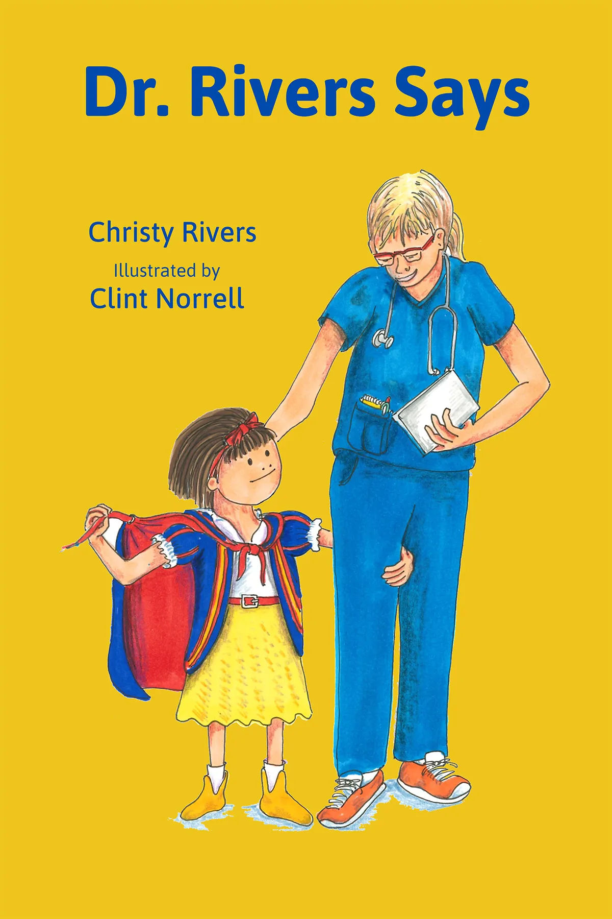 Dr. Rivers Says book cover